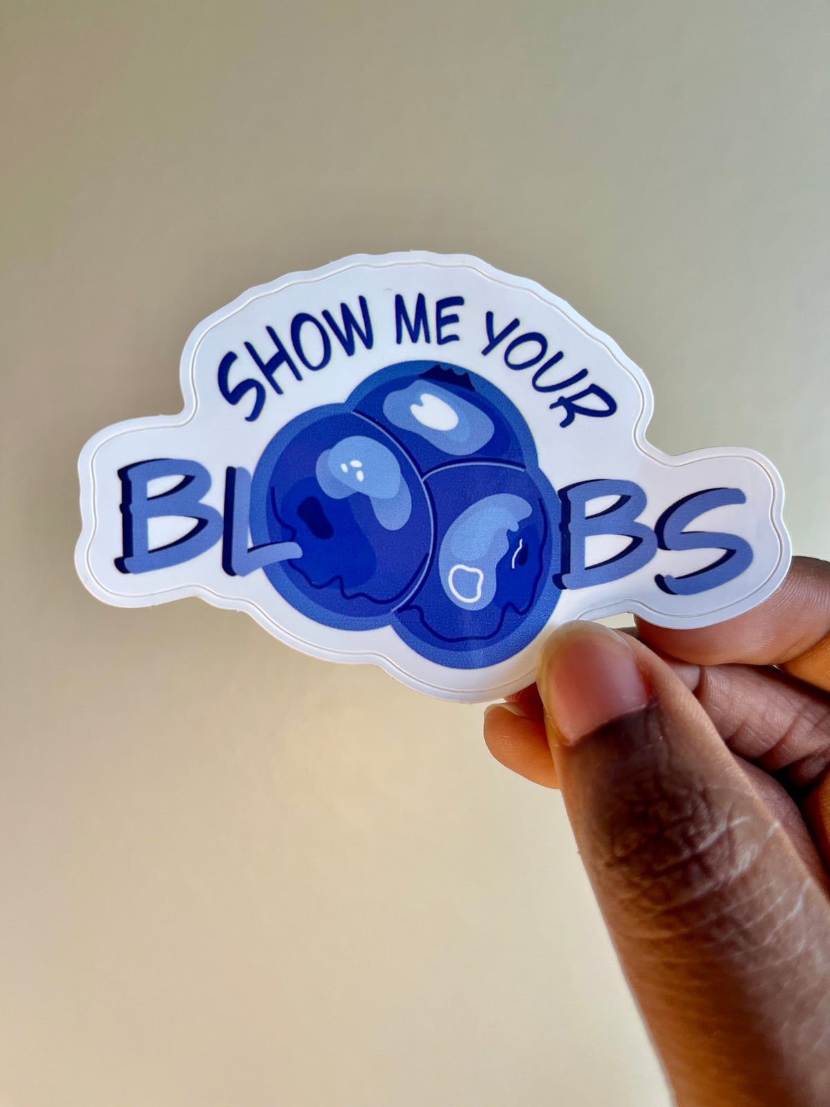 Show Me Your Bloobs Sticker